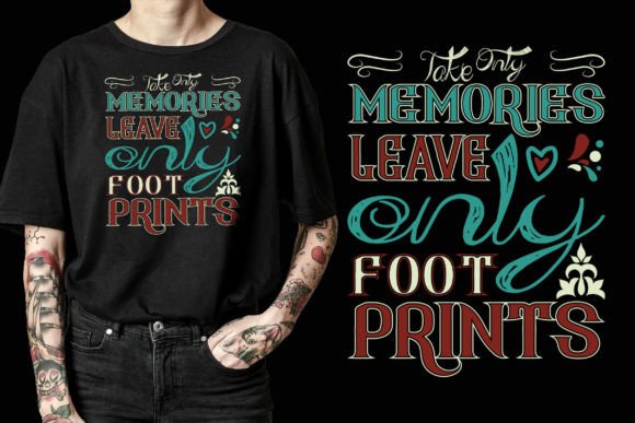 The Power of the Take Only Memories Outdoors T-shirt SVG