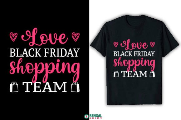 The Rise of Niche Holiday Merchandise: Inside the Love Black Friday Shopping Team T-Shirt Phenomenon